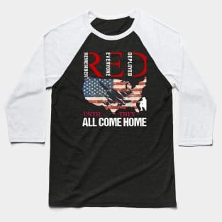 Red Friday Remember Everyone Deployed,USA Flag, Veterans Day,Red Friday Baseball T-Shirt